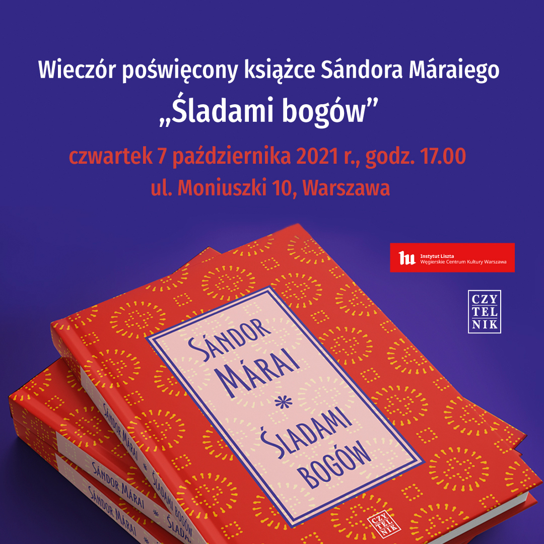 Promocja książki "Śladami bogów" S.Maraiego w Węgierskim Instytucie Kultury